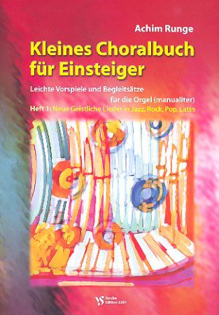 Kleines Choralbuch Heft 1
